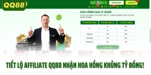 Tiết Lộ Affiliate QQ88 Nhận Hoa Hồng Khủng Tỷ Đồng!